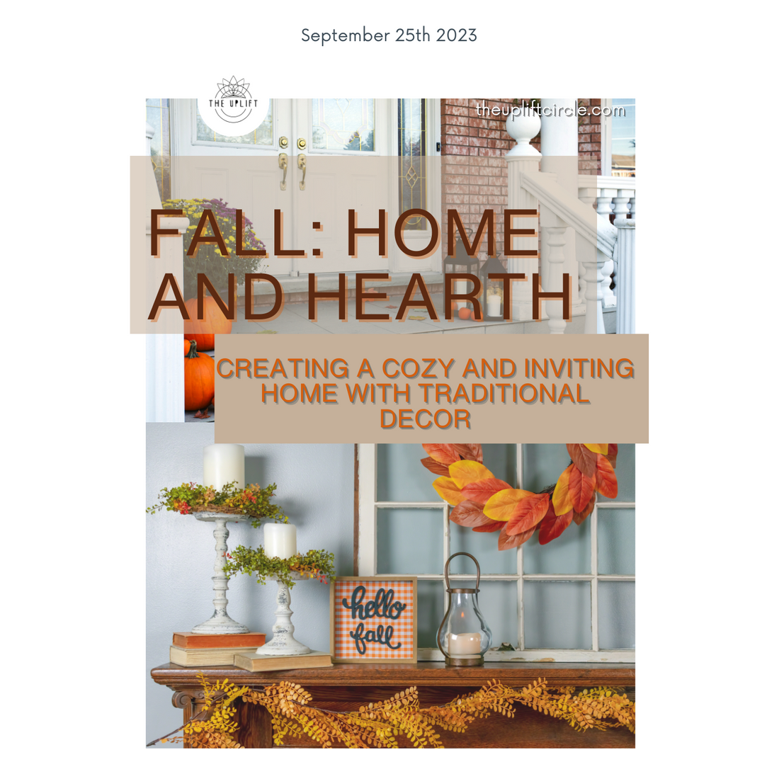 Fall Home and Hearth: Creating a Cozy and Inviting Home with Traditional Decor